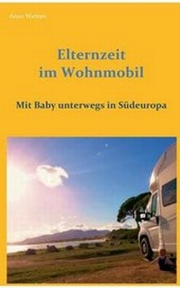 Enlarge image Cover: Elternzeit Im Wohnmobil - Books on Demand