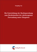Cover: Die Entwicklung der Rechtsprechung zum Rechtsinstitut der ehebezogenen Zuwendung unter Ehegatten - Kovac, Dr. Verlag
