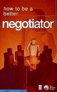 Enlarge image Cover: How to be a Better Negotiator - Kogan Page Ltd