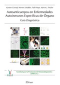Cover: Autoanticuerpos en Enfermedades Autoinmunes Espec&iacute;ficas de &Oacute;rgano - Gu&iacute;a Diagn&oacute;stica - Pabst Science Publishers