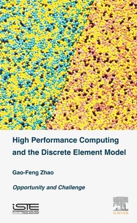 Enlarge image Cover: High Performance Computing and the Discrete Element Model - Elsevier
