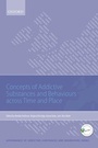 Cover: Concepts of Addictive Substances and Behaviours across Time and Place - Oxford University Press