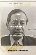 Cover: The Curious Humanist - University of California Press