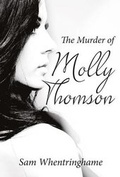 Cover: The Murder of Molly Thomson - Grandad Sam Publishing