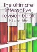 Cover: The Ultimate Interactive Revision Book N5 Chemistry - Kitchen Chemistry