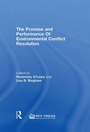 Cover: Promise and Performance Of Environmental Conflict Resolution - RFF Press