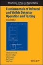 Cover: Fundamentals of Infrared and Visible Detector Operation and Testing, 2e - Wiley