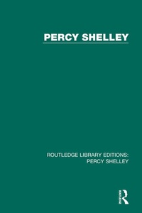 Abbildung von: Routledge Library Editions: Percy Shelley - Routledge