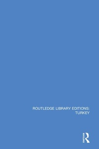 Bild: Routledge Library Editions: Turkey - Routledge