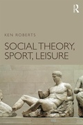 Cover: Social Theory, Sport, Leisure - Routledge