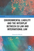 Cover: Environmental Liability and the Interplay between EU Law and International Law - Routledge