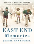 Cover: East End Memories - The History Press Ltd