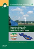 Cover: Computational Models for CO2 Geo-sequestration & Compressed Air Energy Storage - CRC Press