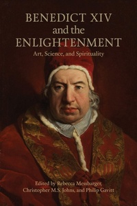 Enlarge image Cover: Benedict XIV and the Enlightenment - University of Toronto Press