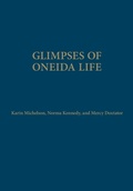 Cover: Glimpses of Oneida Life - University of Toronto Press