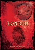 Cover: Murder and Crime London - The History Press Ltd