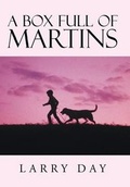 Cover: A Box Full of Martins - Xlibris