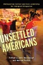 Cover: Unsettled Americans - Cornell University Press