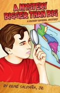 Cover: A Mystery Bigger Than Big / Un Misterio Mas Grande Que Grandisimo - Pinata Books