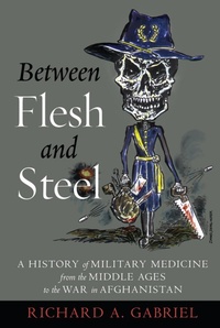Abbildung von: Between Flesh and Steel - Potomac Books Inc