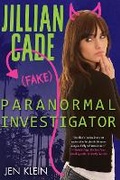Cover: Jillian Cade: (Fake) Paranormal Investigator - Soho Press Inc