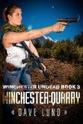 Cover: Winchester: Quarry: Volume 3 - Permuted Press