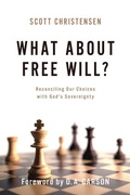 Cover: What About Free Will? - P & R Publishing Co (Presbyterian & Reformed)