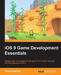 Bild vergrößern Bild: iOS 9 Game Development Essentials - Packt Publishing