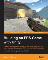 Enlarge image Cover: Building an FPS Game with Unity - Packt Publishing
