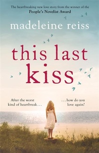 Enlarge image Cover: This Last Kiss - Zaffre