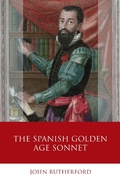Cover: The Spanish Golden Age Sonnet - University of Wales Press