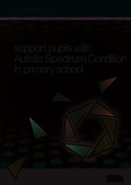 Cover: How to Support Pupils with Autism Spectrum Condition in Primary School - LDA
