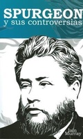 Cover: Spurgeon y Sus Controversias - BANNER OF TRUTH