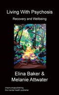 Cover: Living with Psychosis - Chipmunkapublishing