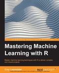 Cover: Mastering Machine Learning with R - Packt Publishing Limited