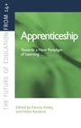 Cover: Apprenticeship: Towards a New Paradigm of Learning - Routledge Falmer