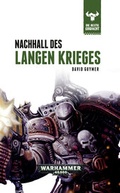 Cover: Warhammer 40.000 - Nachhall des Langen Krieges - Black Library