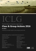 Abbildung von: The International Comparative Legal Guide to: Class & Group Actions 2016 - Global Legal Group Ltd