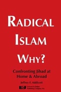 Cover: Radical Islam Why? - Lawyers & Judges Publishing