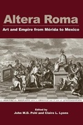 Cover: Altera Roma - Cotsen Institute of Archaeology at UCLA