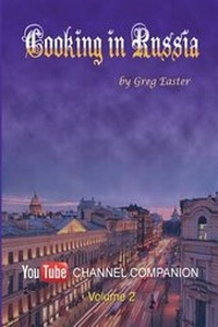 Abbildung von: Cooking in Russia - Volume 2 - International Cuisine Press