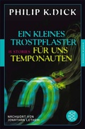 Cover: Ein kleines Trostpflaster f&uuml;r uns Temponauten - S. Fischer