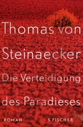 Cover: Die Verteidigung des Paradieses - S. Fischer