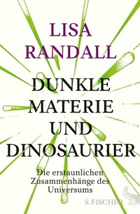 Abbildung von: Dunkle Materie und Dinosaurier - S. Fischer