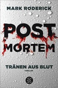 Cover: Post Mortem - Tr&auml;nen aus Blut - S. Fischer