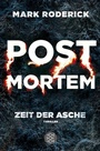 Cover: Post Mortem - Zeit der Asche - S. Fischer