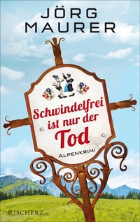 Abbildung von: Schwindelfrei ist nur der Tod - S. Fischer