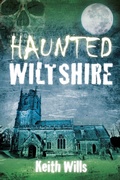 Cover: Haunted Wiltshire - The History Press Ltd