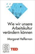 Cover: Wie wir unsere Arbeitskultur ver&auml;ndern k&ouml;nnen - S. Fischer