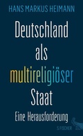Cover: Deutschland als multireligi&ouml;ser Staat - eine Herausforderung - S. Fischer